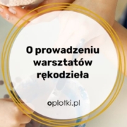 warsztaty-rekodziela-jak-prowadzic-warsztaty-handmade