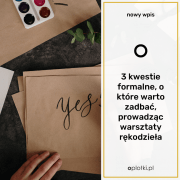 Warsztaty rękodzieła - jakie dokumenty musisz stworzyć?