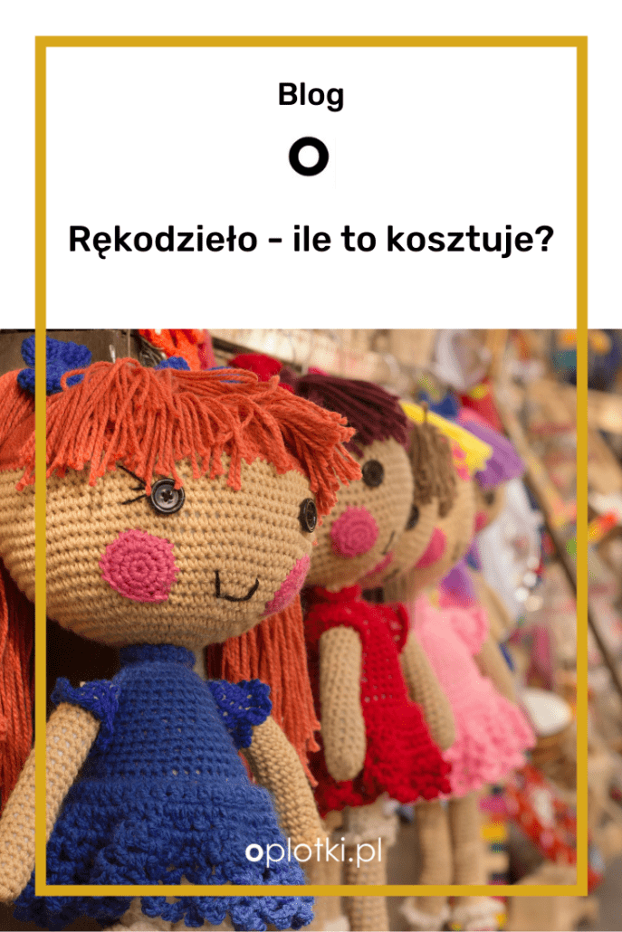 rękodzieło ile to kosztuje