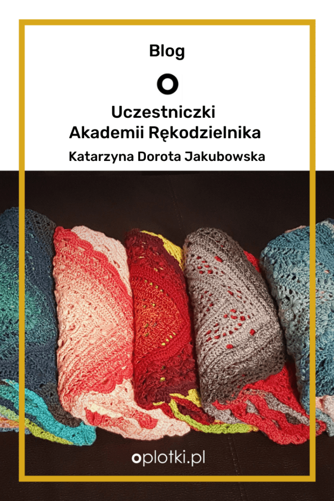 UCZESTNICZKI AKADEMII RĘKODZIELNIKA KASIA JAKUBOWSKA