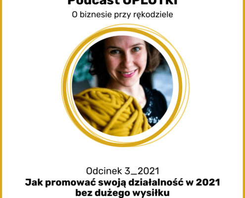 Social media dla rękodzielnika? Jaka strategia sprawdza się w przypadku biznesów handmade? Które kanały komunikacji wybrać?