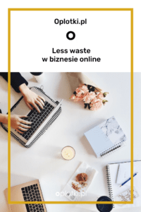 less waste w biznesie