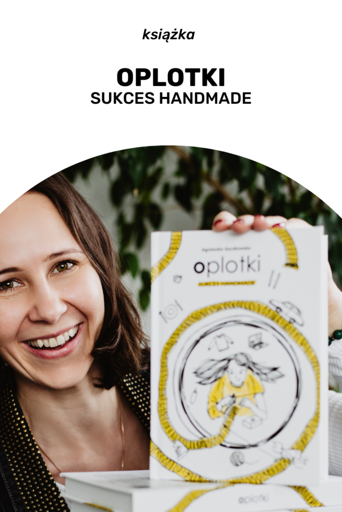 Książka_ebook_audiobook Oplotki. Sukces Handmade. A. Gaczkowska