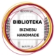 Biblioteka biznesowa dla twórczyń rękodzieła