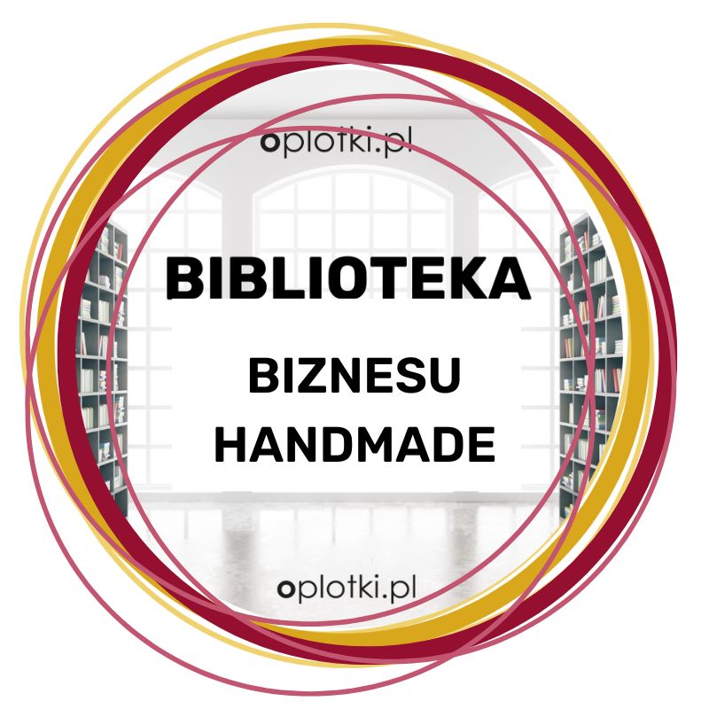 Biblioteka biznesowa dla twórczyń rękodzieła