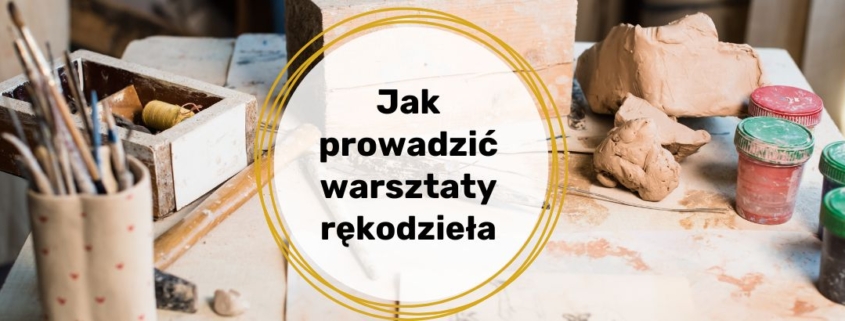 jak-prowadzic-warsztaty-rekodziela