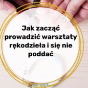 jak przygotować się do prowadzenia warsztatów rękodzieła - stres przed prowadzeniem warsztatów