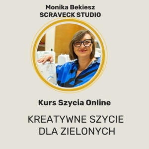 Kurs szycia online - szycie dla zielonych Monika Bekiesz_3