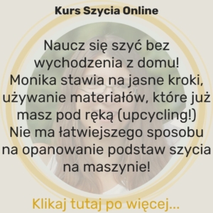 Kurs szycia online - szycie dla zielonych Monika Bekiesz_4