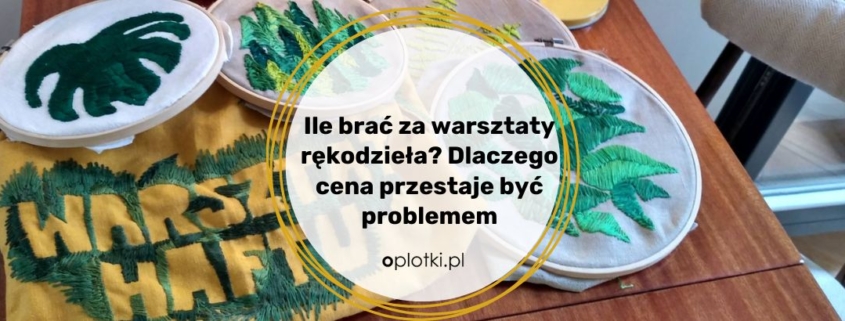 Wycena warsztatów handmade